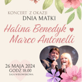 Benedyk i Antonelli - koncert na Dzień Matki