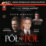 Pół na pół - spektakl