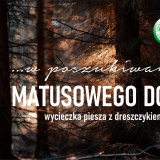 W poszukiwaniu Matusowego Dołu