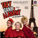 Trzy damy z Alabamy - spektakl