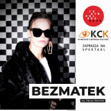 Bezmatek - spektakl