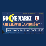 Nocne Marki nad zalewem Antoniów