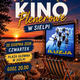 Iluzja - kino plenerowe w Sielpi