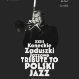 XXII Koneckie Zaduszki Jazzowe