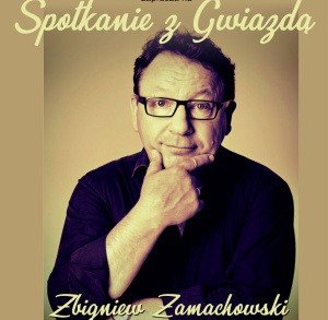 Zbigniew Zamachowski - spotkanie