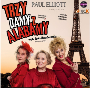 Trzy damy z Alabamy - spektakl