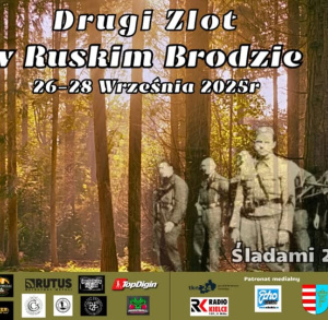 Drugi Zlot Historyczny w Ruskim Brodzie