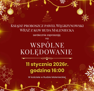 Wspólne kolędowanie w Rudzie Malenieckiej