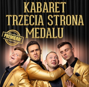 Trzecia Strona Medalu - kabaret w Stąporkowie
