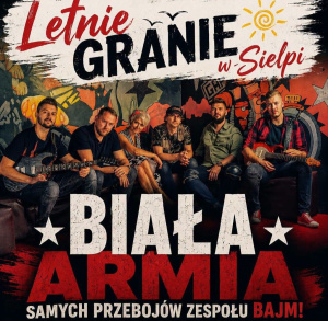 Biała Armia z koncertem w Sielpi