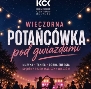 Potańcówka pod gwiazdami znów w Końskich